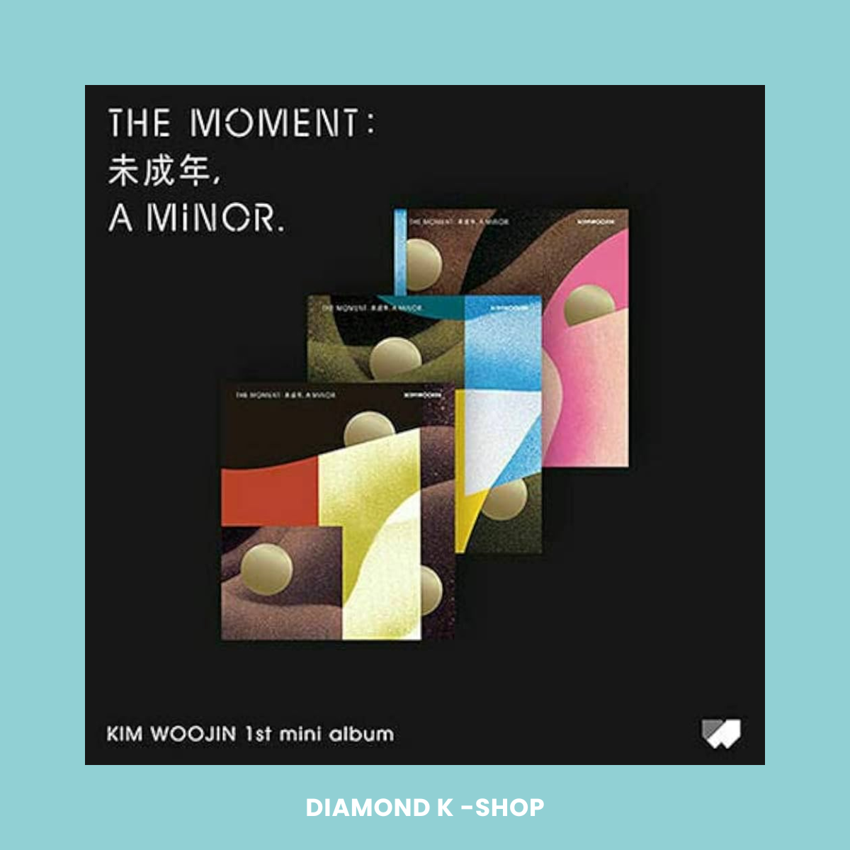 KIM WOOJIN - 1st Mini Album [The moment : 未成年, a minor.