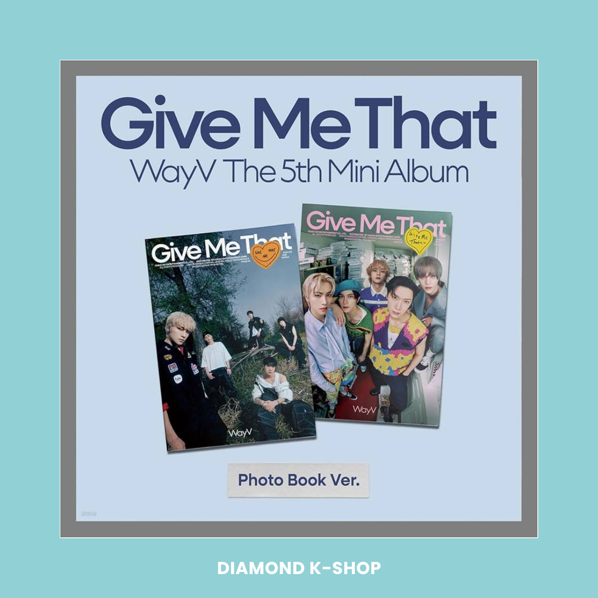 WAYV - Give Me That (Photobook Ver.)