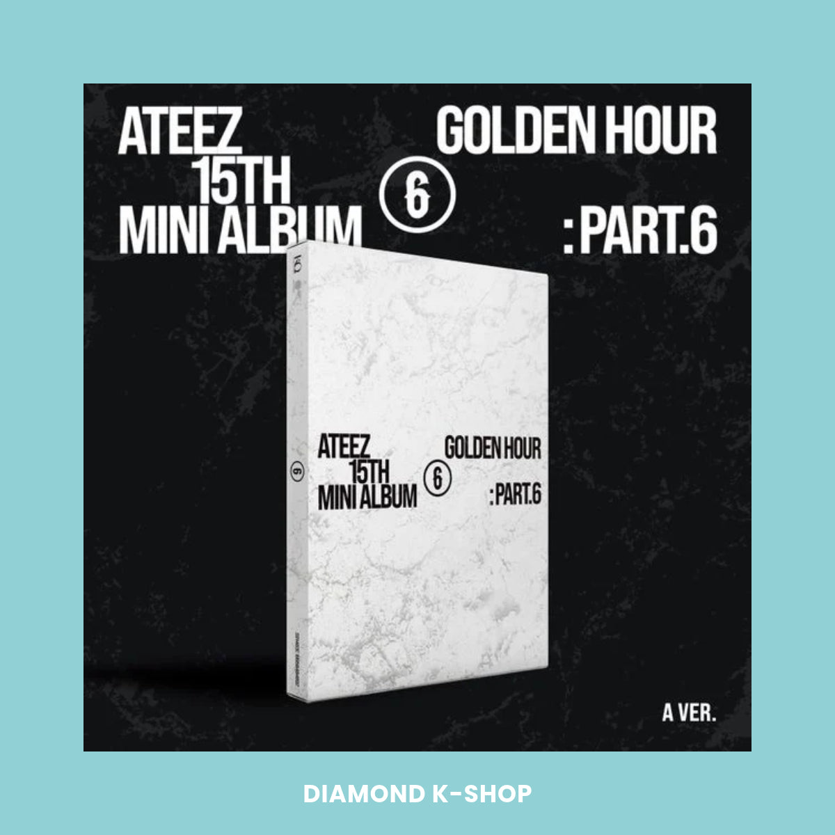 ATEEZ - GOLDEN HOUR: Part.6 (A ver.) + POB Oficial