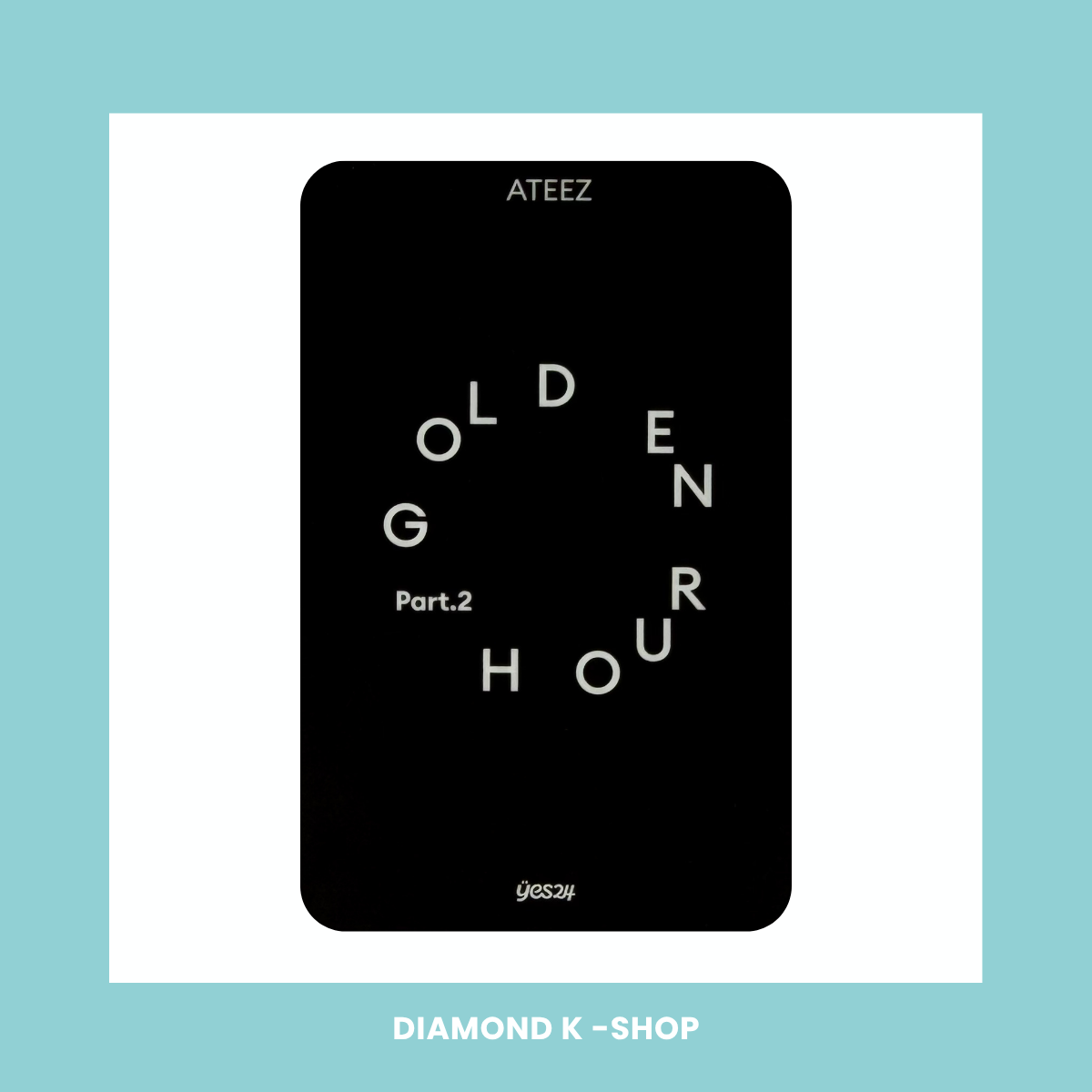 POB: ATEEZ - Golden Hour part. 2 (YES24)
