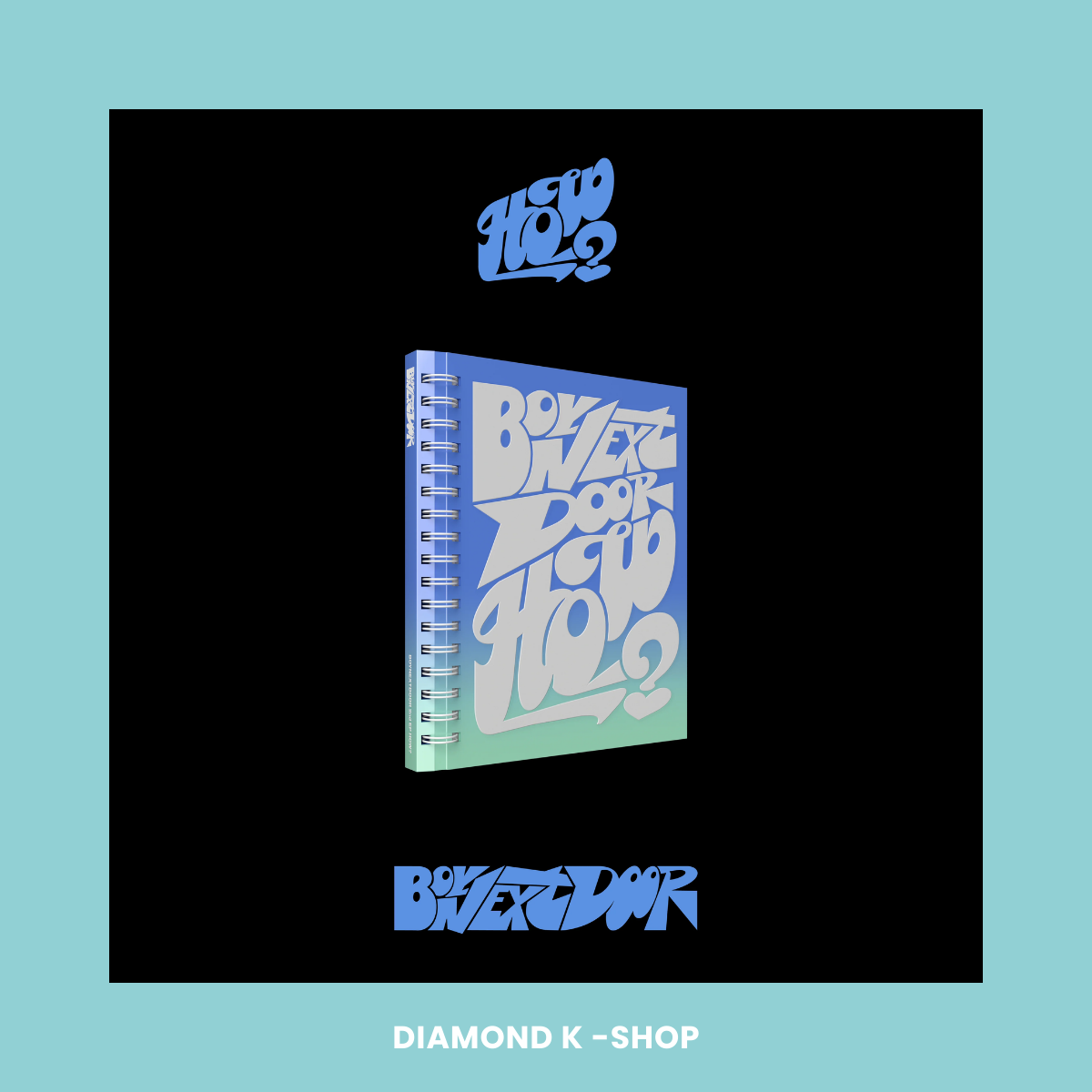 BOYNEXTDOOR - How