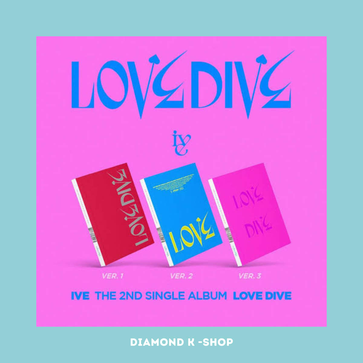 IVE - Love Dive