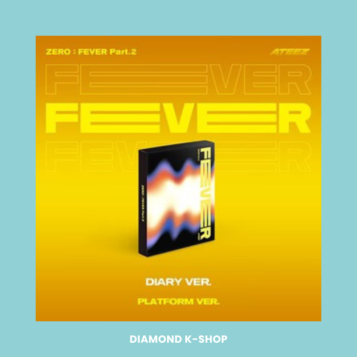 ATEEZ - Zero : Fever Part. 2 (Platform)