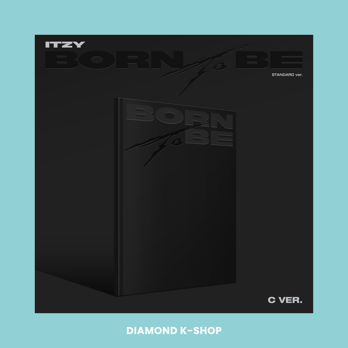ITZY - Born To Be (Standard)