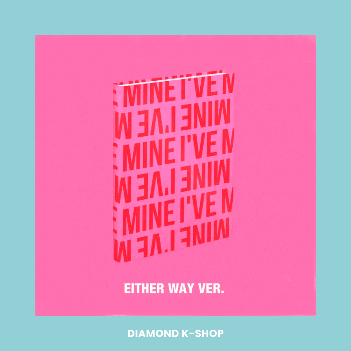 IVE - I've Mine