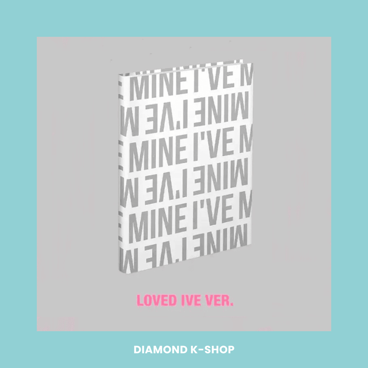 IVE - I've Mine