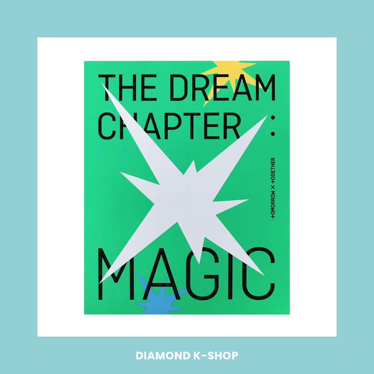 TXT - The Dream Chapter: Magic