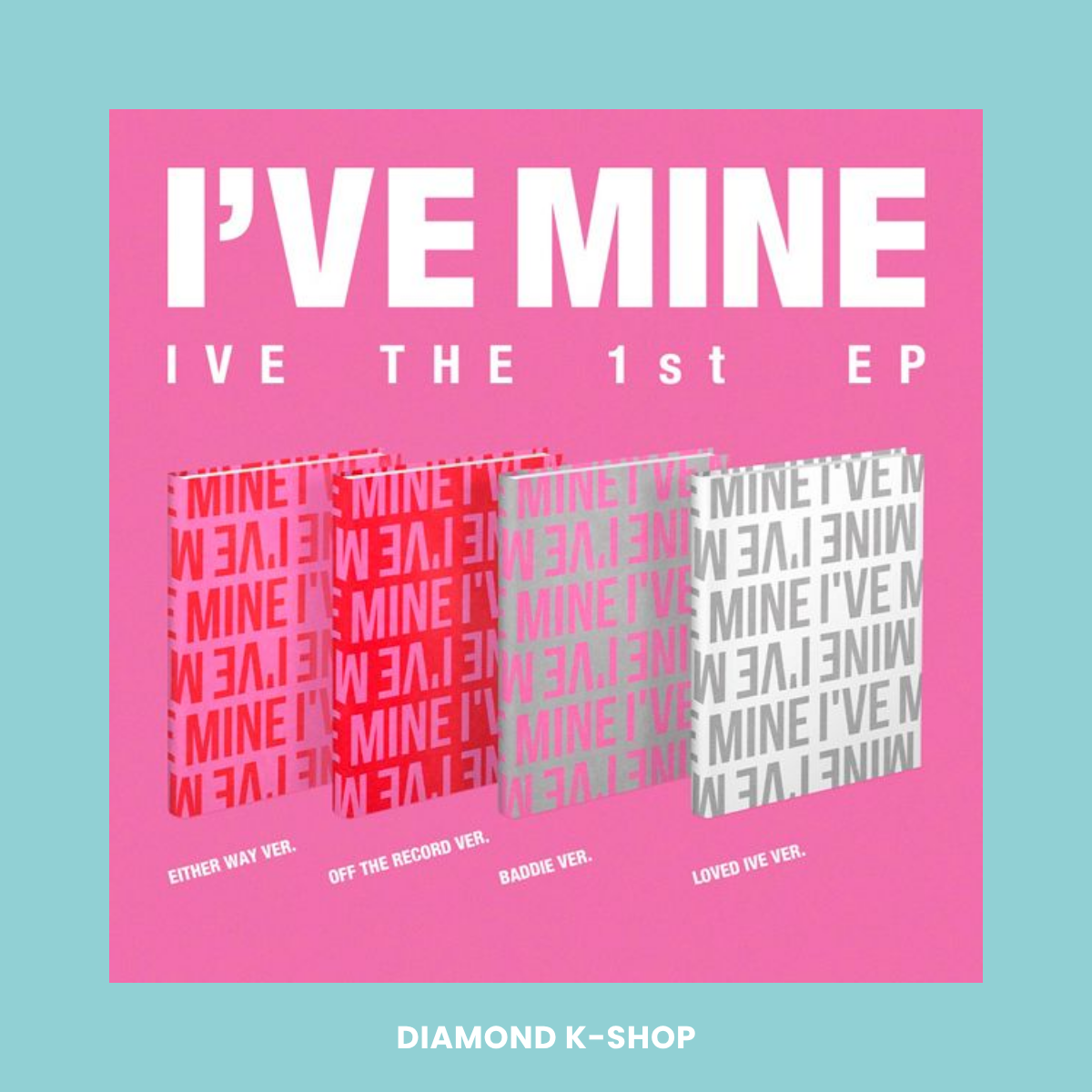 IVE - I've Mine