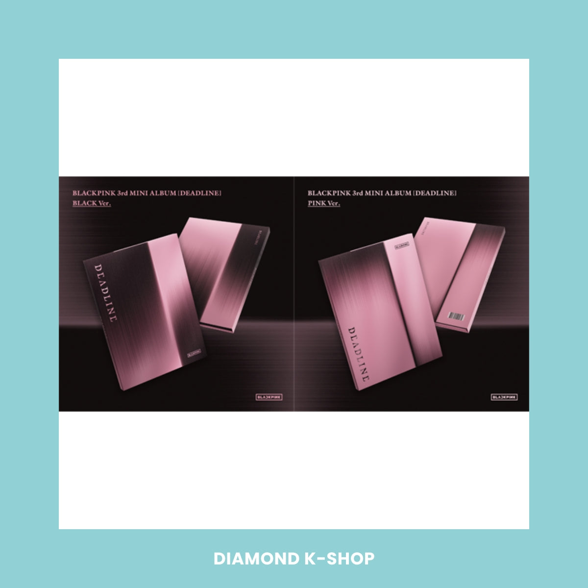 BLACKPINK - DEADLINE (Standard ver.)