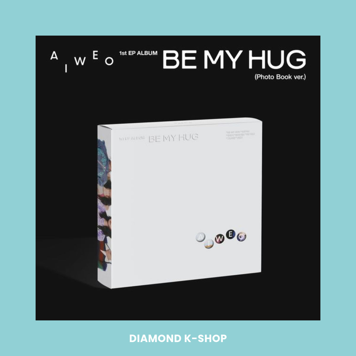 A I W E O - BE MY HUG (Photobook)