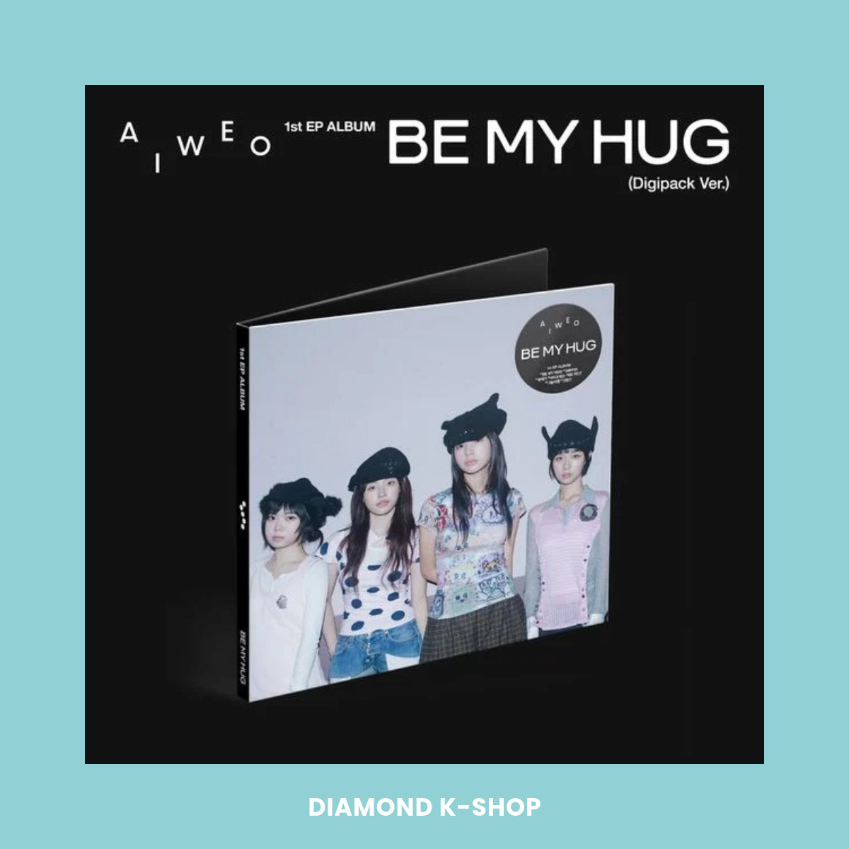 A I W E O - BE MY HUG (Digipack ver.)