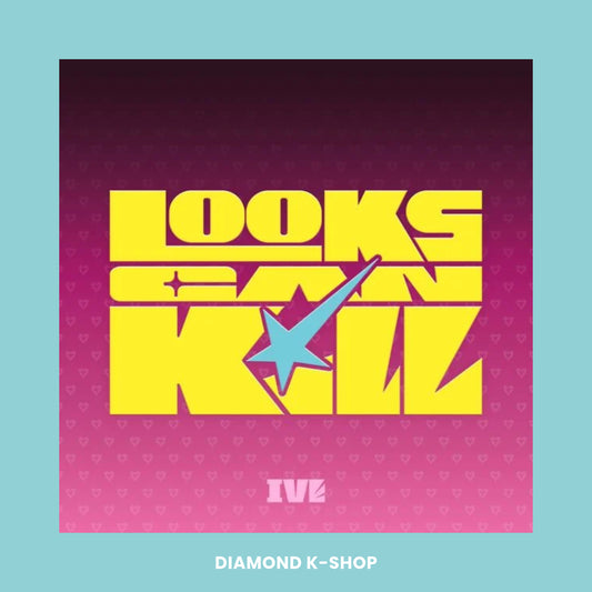 IVE - Looks Can Kill (LOVED IVE ver.) (Limited Edition)