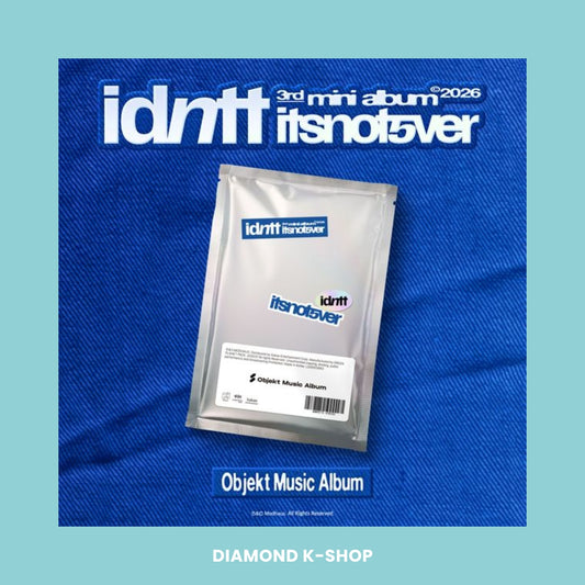 IDNTT - itsnotover (Objekt Music Album ver.)