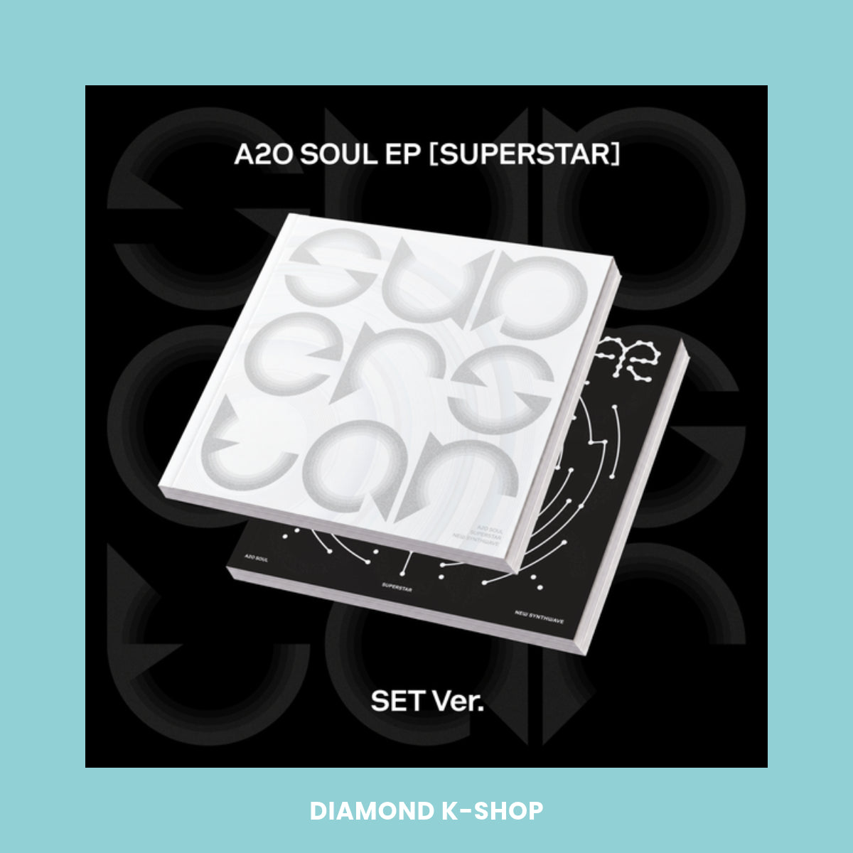 A2O SOUL - SUPERSTAR (Standard)
