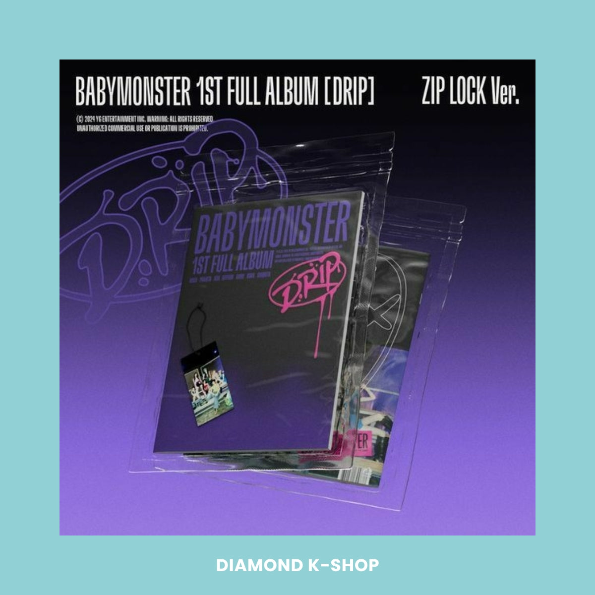 BABYMONSTER - Drip (Zip Lock)