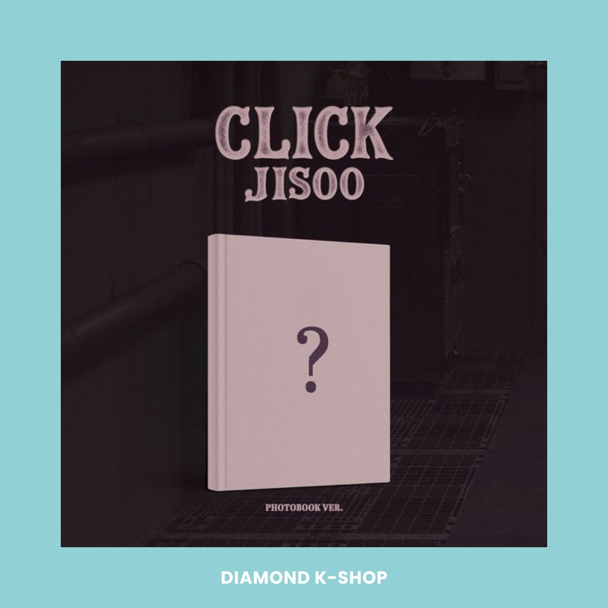BLACKPINK: JISOO - CLICK (Photobook)