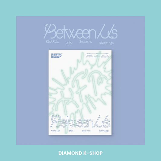 KICKFLIP - Season's Greetings 2027: Between Us + POB Oficial