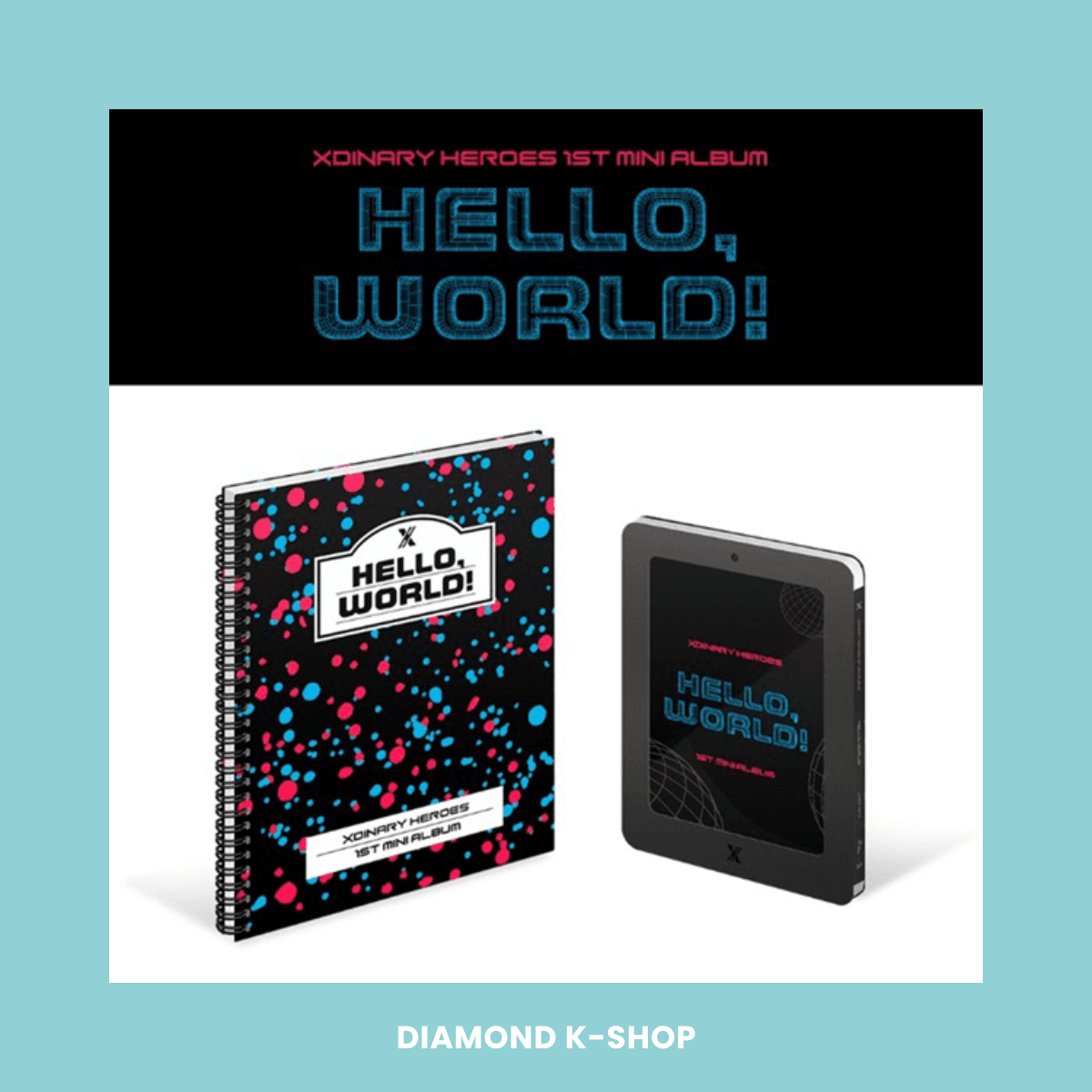 XDINARY HEROES - Hello, World!