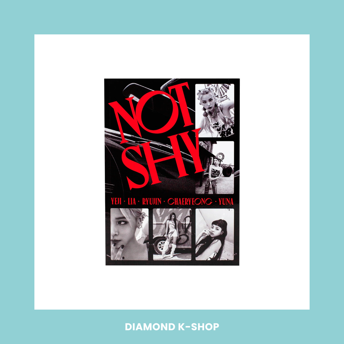 ITZY - Not Shy