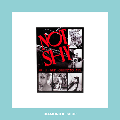 ITZY - Not Shy