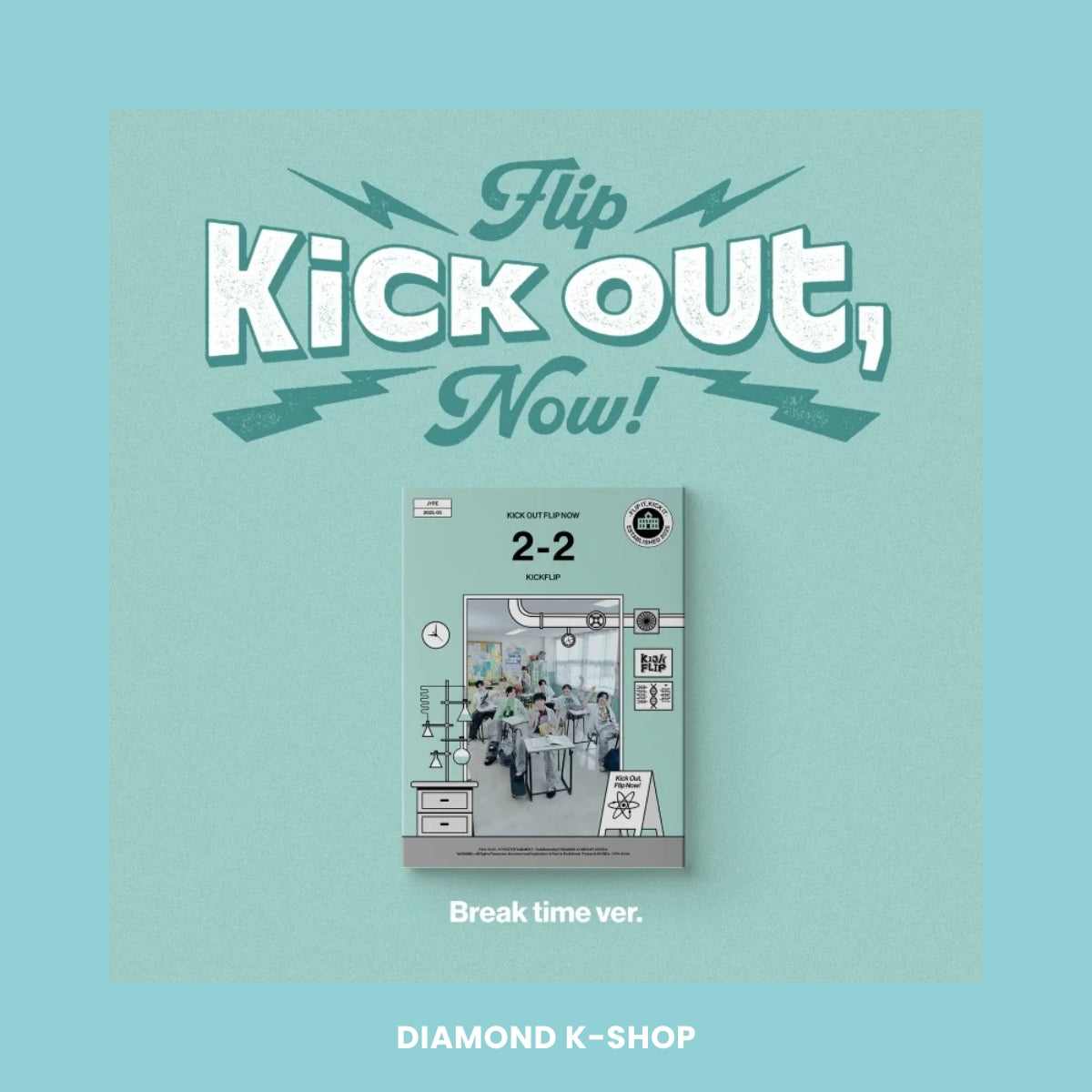 KICKFLIP - Kick Out, Flip Now! (Photobook)