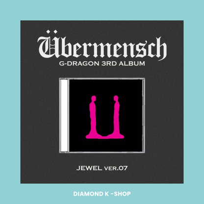 G-DRAGON - Übermensch