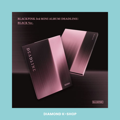 BLACKPINK - DEADLINE (Standard ver.)