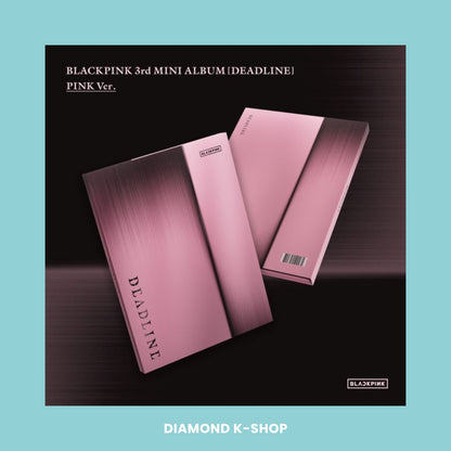 BLACKPINK - DEADLINE (Standard ver.)