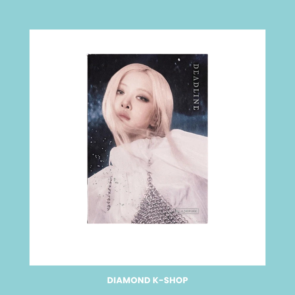 BLACKPINK - DEADLINE (Silver ver.)