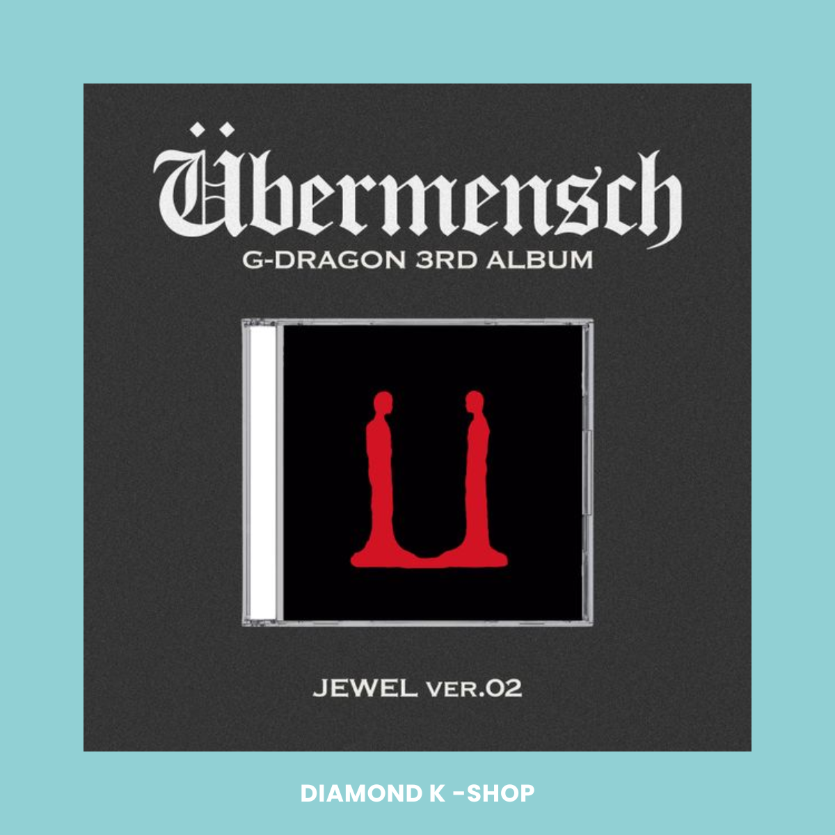 G-DRAGON - Übermensch