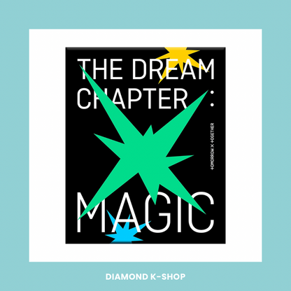 TXT - The Dream Chapter: Magic