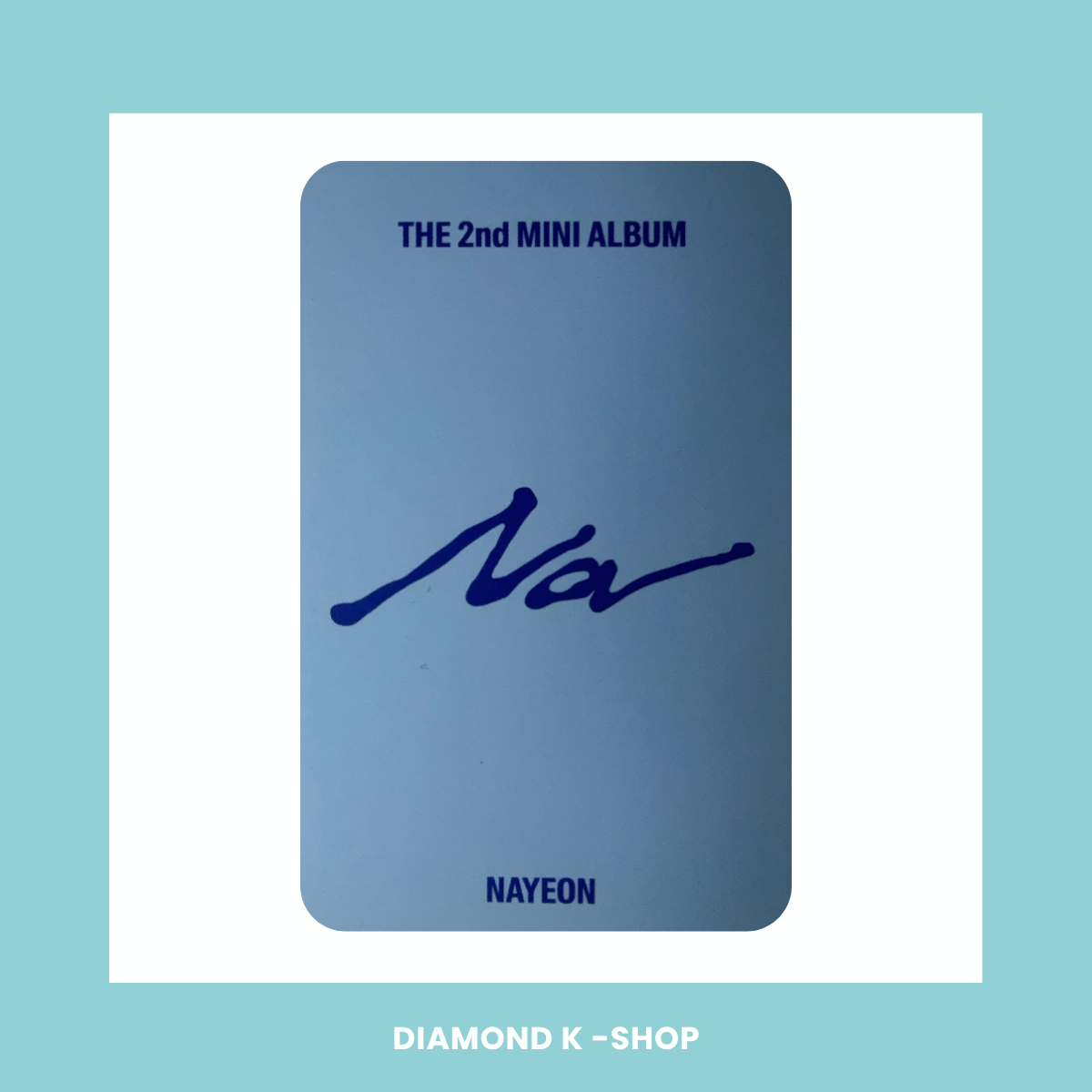 POB: TWICE: Nayeon - NA (BDM Lucky Draw)