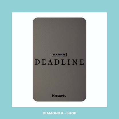 POB: BLACKPINK - Deadline (KTOWN4U) (Attack Event)