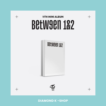 TWICE - Between 1&2