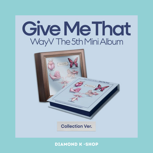 WAYV - Give Me That (Collection Ver.)
