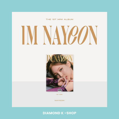 TWICE: NAYEON - IM Nayeon – Diamond K-Shop TWICE: NAYEON - IM Nayeon – Diamond K-Shop